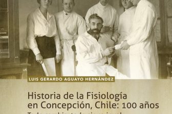 Dr. Luis Aguayo presentó libro sobre la historia de la fisiología en Concepción